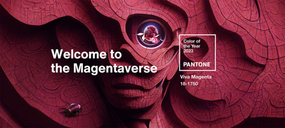 Viva Magenta horizontal color shown as cracking layers that form a face, while white text is overlaid, reading Welcome to the Magentaverse and Color of the Year 2023 PANTONE - Viva Magenta 18-1750.